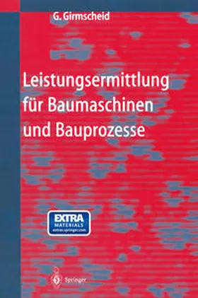 Girmscheid |  Leistungsermittlung für Baumaschinen und Bauprozesse | eBook | Sack Fachmedien