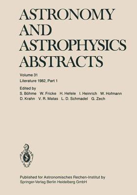 Böhme / Fricke / Hefele |  Astronomy and Astrophysics Abstracts | Buch |  Sack Fachmedien
