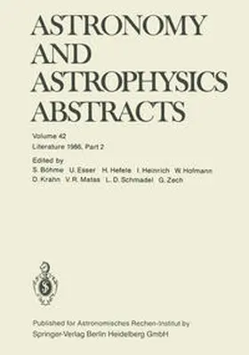 Böhme / Esser / Hefele |  Astronomy and Astrophysics Abstracts | eBook | Sack Fachmedien