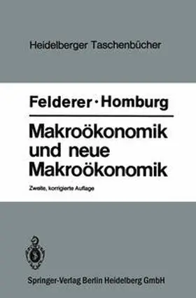 Felderer / Homburg |  Makroökonomik und neue Makroökonomik | eBook | Sack Fachmedien