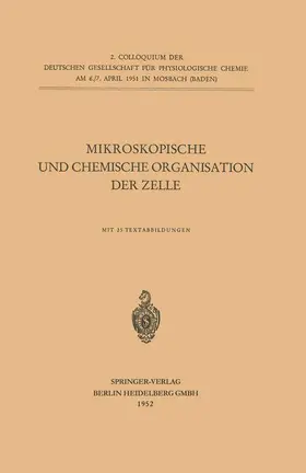  Mikroskopische und Chemische Organisation der Zelle | Buch |  Sack Fachmedien