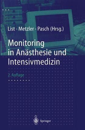 Metzler / List / Pasch |  Monitoring in Anästhesie und Intensivmedizin | Buch |  Sack Fachmedien