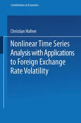 Hafner |  Nonlinear Time Series Analysis with Applications to Foreign Exchange Rate Volatility | eBook | Sack Fachmedien