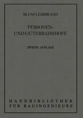 Blum |  Personen- und Güterbahnhöfe | Buch |  Sack Fachmedien