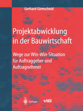 Girmscheid |  Projektabwicklung in der Bauwirtschaft | eBook | Sack Fachmedien