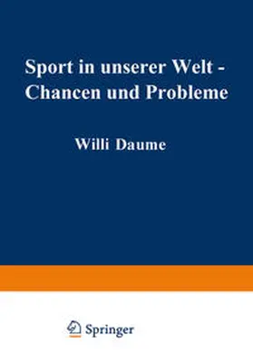 Grupe / Kurz / Teipel |  Sport in unserer Welt — Chancen und Probleme | eBook | Sack Fachmedien