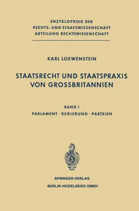 Loewenstein |  Staatsrecht und Staatspraxis von Grossbritannien | eBook | Sack Fachmedien