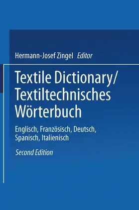 Zingel |  Textile Dictionary / Textiltechnisches Wörterbuch | Buch |  Sack Fachmedien