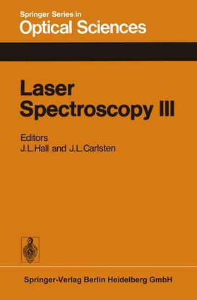 Carlsten / Hall |  Laser Spectroscopy III | Buch |  Sack Fachmedien