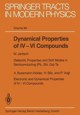  Dynamical Properties of IV¿VI Compounds | Buch |  Sack Fachmedien