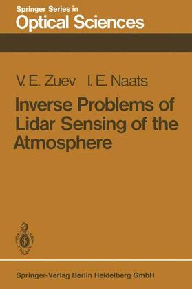 Naats / Zuev |  Inverse Problems of Lidar Sensing of the Atmosphere | Buch |  Sack Fachmedien