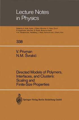 Svrakic / Privman |  Directed Models of Polymers, Interfaces, and Clusters: Scaling and Finite-Size Properties | Buch |  Sack Fachmedien