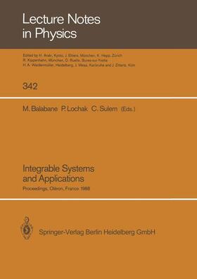 Balabane / Sulem / Lochak |  Integrable Systems and Applications | Buch |  Sack Fachmedien