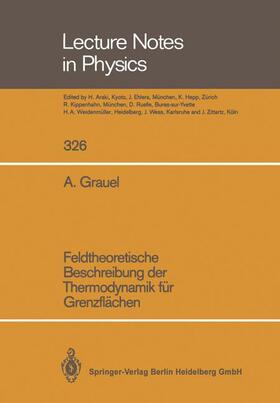 Grauel |  Feldtheoretische Beschreibung der Thermodynamik für Grenzflächen | Buch |  Sack Fachmedien