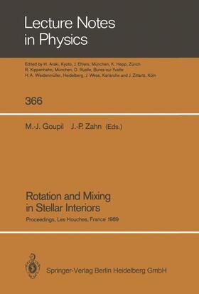 Zahn / Goupil |  Rotation and Mixing in Stellar Interiors | Buch |  Sack Fachmedien