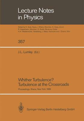 Lumley |  Whither Turbulence? Turbulence at the Crossroads | Buch |  Sack Fachmedien