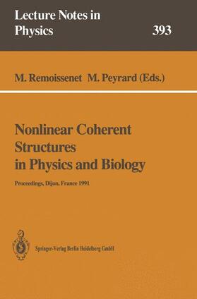 Peyrard / Remoissenet |  Nonlinear Coherent Structures in Physics and Biology | Buch |  Sack Fachmedien