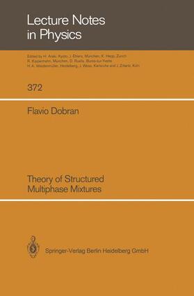 Dobran |  Theory of Structured Multiphase Mixtures | Buch |  Sack Fachmedien