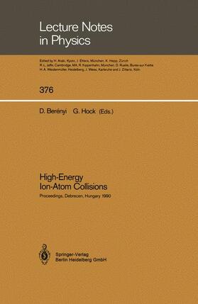 Hock / Berenyi |  High-Energy Ion-Atom Collisions | Buch |  Sack Fachmedien