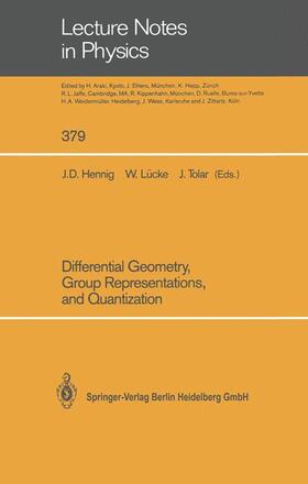 Hennig / Tolar / Lücke |  Differential Geometry, Group Representations, and Quantization | Buch |  Sack Fachmedien