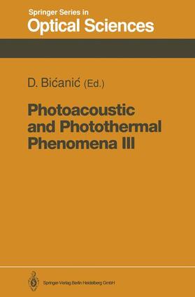 Bicanic |  Photoacoustic and Photothermal Phenomena III | Buch |  Sack Fachmedien