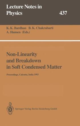 Bardhan / Hansen / Chakrabarti |  Non-Linearity and Breakdown in Soft Condensed Matter | Buch |  Sack Fachmedien