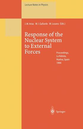 Arias / Lozano / Gallardo |  Response of the Nuclear System to External Forces | Buch |  Sack Fachmedien