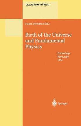 Occhionero |  Birth of the Universe and Fundamental Physics | Buch |  Sack Fachmedien