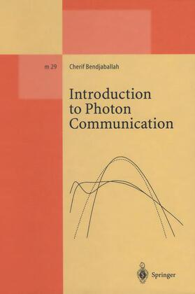 Bendjaballah |  Introduction to Photon Communication | Buch |  Sack Fachmedien