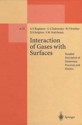 Bogdanov / Dubrovskiy / Strelchenya |  Interaction of Gases with Surfaces | Buch |  Sack Fachmedien