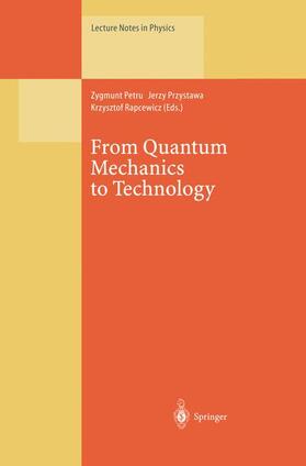 Petru / Rapcewicz / Przystawa |  From Quantum Mechanics to Technology | Buch |  Sack Fachmedien