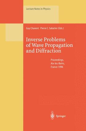 Sabatier / Chavent |  Inverse Problems of Wave Propagation and Diffraction | Buch |  Sack Fachmedien