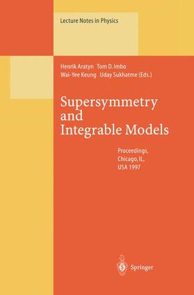 Aratyn / Sukhatme / Imbo |  Supersymmetry and Integrable Models | Buch |  Sack Fachmedien