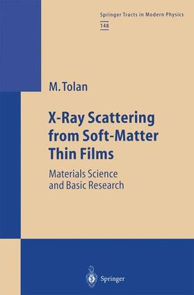 Tolan |  X-Ray Scattering from Soft-Matter Thin Films | Buch |  Sack Fachmedien