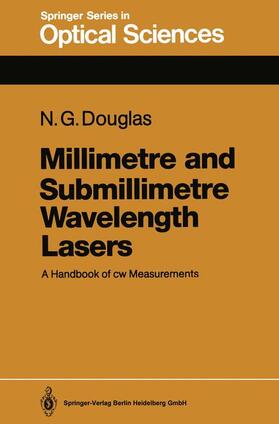 Douglas |  Millimetre and Submillimetre Wavelength Lasers | Buch |  Sack Fachmedien