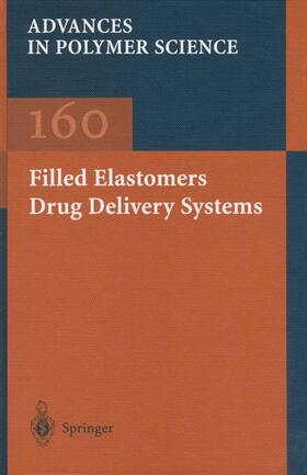  Filled Elastomers Drug Delivery Systems | Buch |  Sack Fachmedien