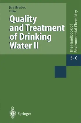 Hrubec |  Quality and Treatment of Drinking Water II | Buch |  Sack Fachmedien