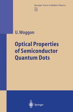 Woggon |  Optical Properties of Semiconductor Quantum Dots | Buch |  Sack Fachmedien