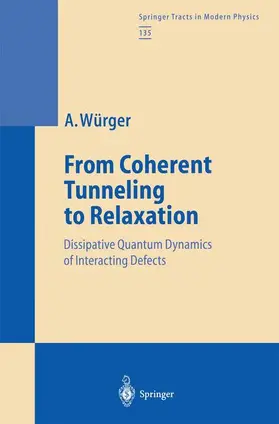 Würger |  From Coherent Tunneling to Relaxation | Buch |  Sack Fachmedien