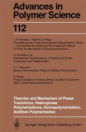  Theories and Mechanism of Phase Transitions, Heterophase Polymerizations, Homopolymerization, Addition Polymerization | Buch |  Sack Fachmedien