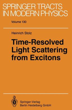 Stolz |  Time-Resolved Light Scattering from Excitons | Buch |  Sack Fachmedien