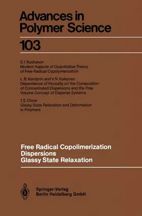  Free Radical Copolimerization, Dispersions, Glassy State Relaxation | Buch |  Sack Fachmedien