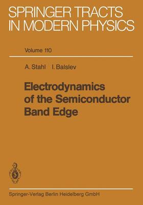 Balslev / Stahl |  Electrodynamics of the Semiconductor Band Edge | Buch |  Sack Fachmedien