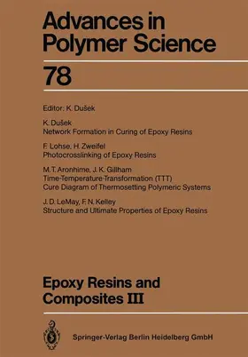 Dusek |  Epoxy Resins and Composites III | Buch |  Sack Fachmedien