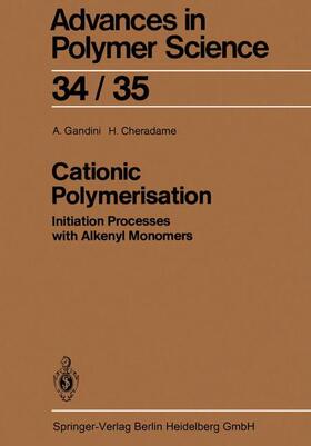 Cheradame / Gandini |  Cationic Polymerisation | Buch |  Sack Fachmedien