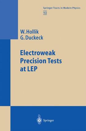 Duckeck / Hollik |  Electroweak Precision Tests at LEP | Buch |  Sack Fachmedien