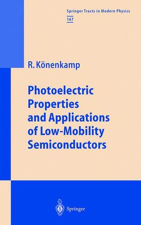 Könenkamp |  Photoelectric Properties and Applications of Low-Mobility Semiconductors | Buch |  Sack Fachmedien