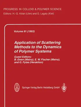 Ewen / Fytas / Fischer |  Application of Scattering Methods to the Dynamics of Polymer Systems | Buch |  Sack Fachmedien