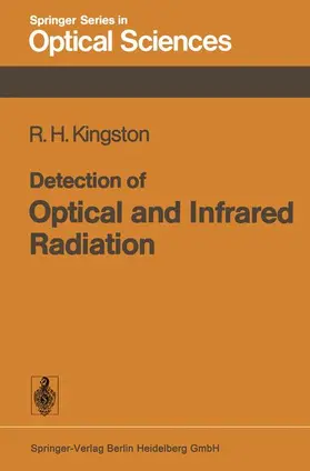 Kingston |  Detection of Optical and Infrared Radiation | Buch |  Sack Fachmedien