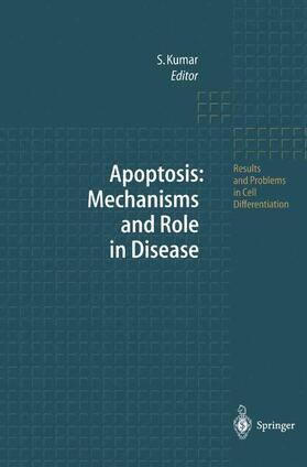 Kumar |  Apoptosis: Mechanisms and Role in Disease | Buch |  Sack Fachmedien